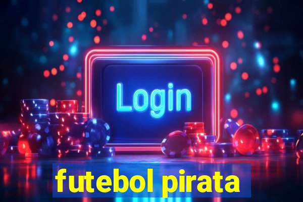 futebol pirata